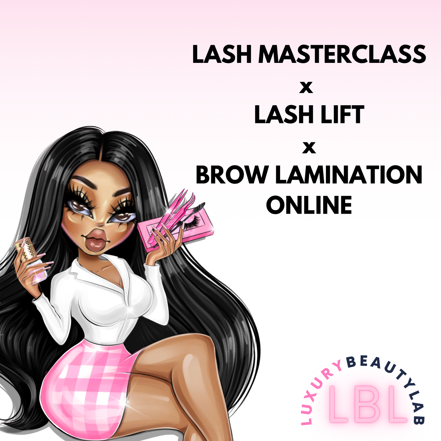 Lash Masterclass x Lash Lift x Brow Lamination