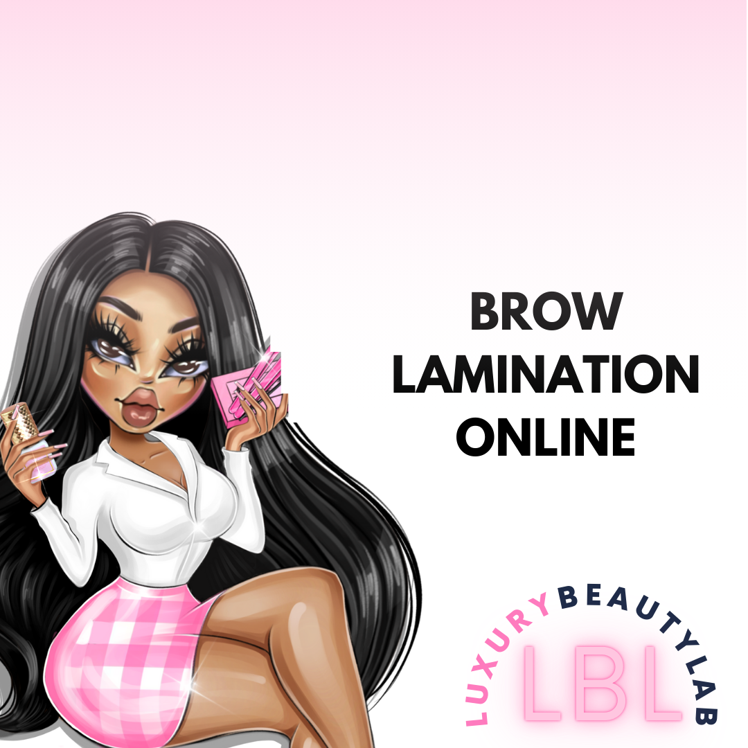 Brow Lamination Online Course (coming soon)
